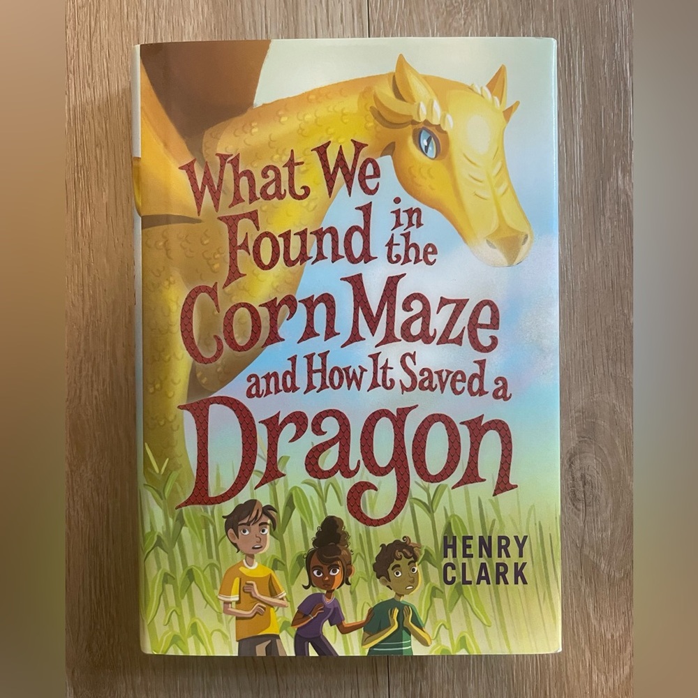 What We Found in the Corn Maze by Henry Clark